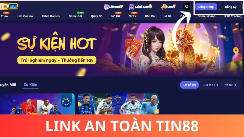 Bước 1: Truy cập đường link chính thức của Tin88