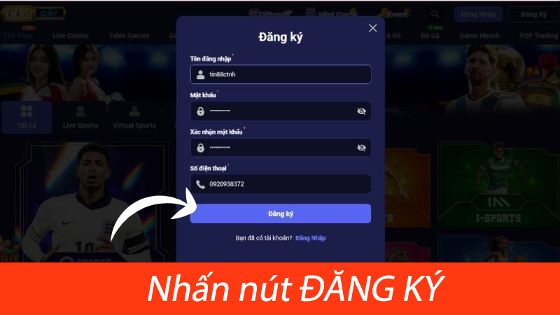 Bước 3: Nhấn vào nút ĐĂNG KÝ để hoàn thành