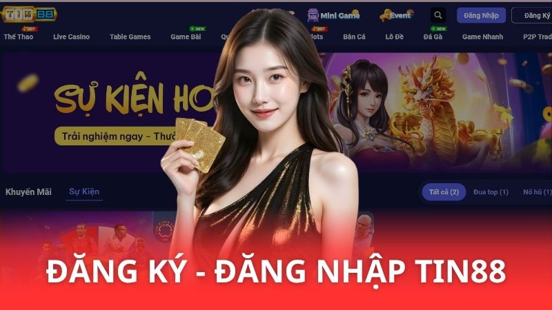 Hướng dẫn đăng ký và đăng nhập Tin88 nhanh nhất